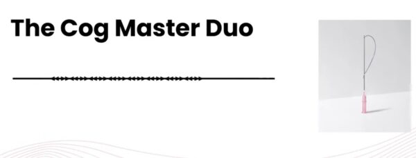 Cog master Duo (WA cannula)